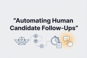 automate workflows like  interview scheduling