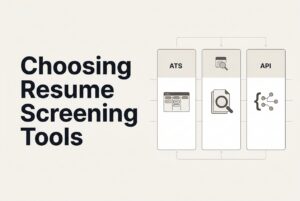 Choose right resume screening tool