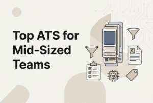 Top ATS for 50-200 size companies