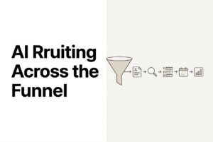 AI recruiting across funnel