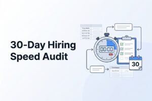 Hiring Speed Audit